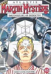 Atlantis Yeni Seri Sayı: 45 Geri Sayım: Eksi Bir Martin Mystere İmkansızlıklar Dedektifi - 1