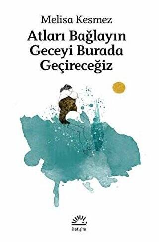 Atları Bağlayın Geceyi Burada Geçireceğiz - 1