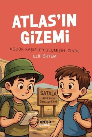 Atlas’ın Gizemi - Küçük Kaşifler Geçmişin İzinde - 1