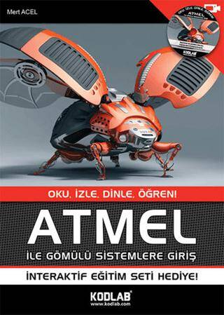 ATMEL ile Gömülü Sistemlere Giriş - 1