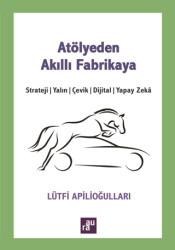 Atölyeden Akıllı Fabrikaya - 1