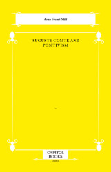 Auguste Comte and Positivism - Capitol Books