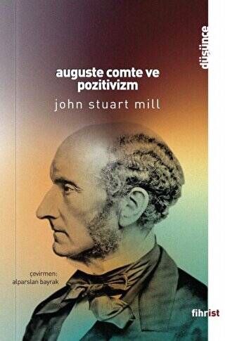 Auguste Comte ve Pozitivizm - 1