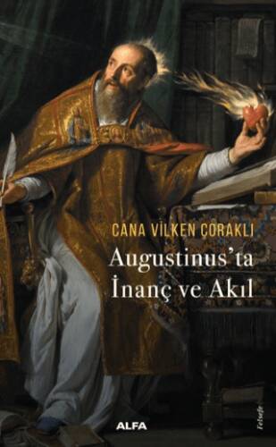 Augustinus`ta İnanç ve Akıl - 1