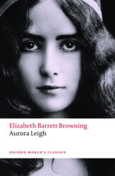 Aurora Leigh - Oxford University Press - Classics