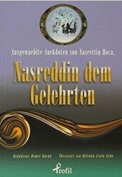 Ausgewaehlte Anekdoten von Nasrettin Hoca, Nasreddin Dem Gelehrten - 1