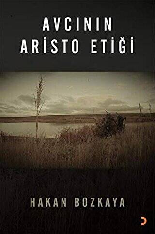Avcının Aristo Etiği - 1