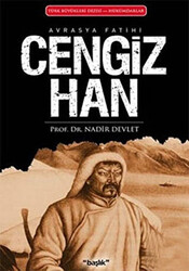 Avrasya Fatihi Cengiz Han - Başlık Yayınları
