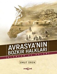 Avrasya`nın Bozkır Halkları - 1