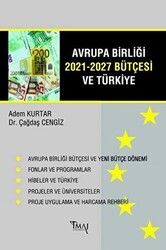 Avrupa Birliği 2021-2027 Bütçesi ve Türkiye - İmaj Yayıncılık