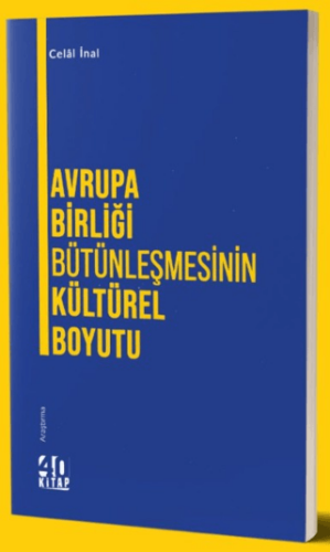 Avrupa Birliği Bütünleşmesinin Kültürel Boyutu - 1