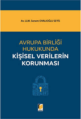 Avrupa Birliği Hukukunda Kişisel Verilerin Korunması - 1