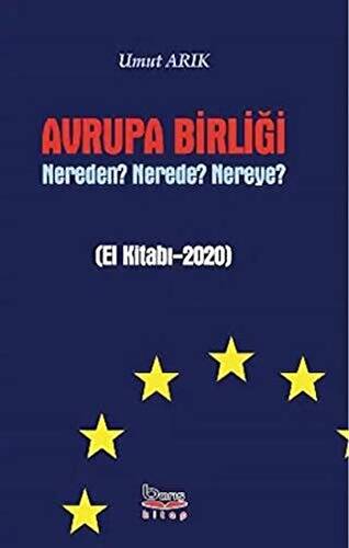 Avrupa Birliği Nereden? Nerede? Nereye? - 1