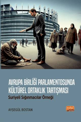 Avrupa Birliği Parlamentosunda Kültürel Ortaklık Tartışması: Suriyeli Sığınmacılar Örneği - 1