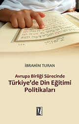 Avrupa Birliği Sürecinde Türkiye’de Din Eğitimi Politikaları - 1