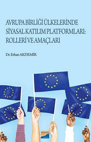 Avrupa Birliği Ülkelerinde Katılım Platformları: Rolleri ve Amaçları - 1