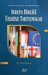 Avrupa Birliği Üzerine Tartışmalar - İç Politika - 1