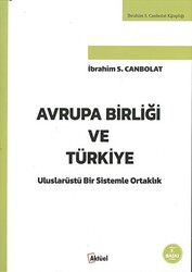 Avrupa Birliği ve Türkiye - Alfa Aktüel Yayınları