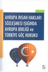 Avrupa Birliği ve Türkiye Göç Hukuku - 1