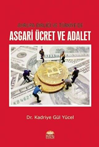 Avrupa Birliği ve Türkiye’de Asgari Ücret ve Adalet - 1