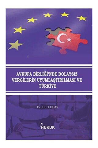Avrupa Birliği`nde Dolaysız Vergilerin Uyumlaştırılması ve Türkiye - 1