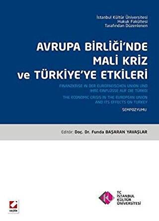 Avrupa Birliğinde Mali Kriz ve Türkiye`ye Etkileri - 1