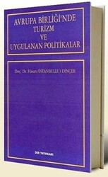 Avrupa Birliği’nde Turizm ve Uygulanan Politikalar - 1