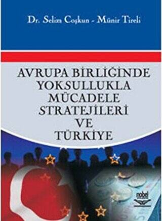 Avrupa Birliğinde Yoksullukla Mücadele Stratejileri ve Türkiye - 1