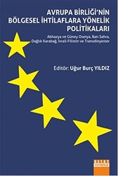 Avrupa Birliği`nin Bölgesel İhtilaflara Yönelik Politikaları - 1