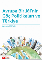 Avrupa Birliği’nin Göç Politikaları ve Türkiye - 1