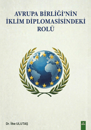 Avrupa Birliği`nin İklim Diplomasisindeki Rolü - 1
