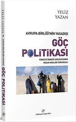 Avrupa Birliği’nin Yasadışı Göç Politikası - 1