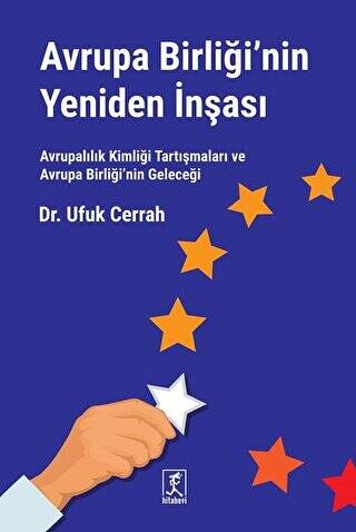 Avrupa Birliği’nin Yeniden İnşası - 1