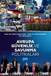 Avrupa Güvenlik ve Savunma Politikaları - Nobel Akademik Yayıncılık