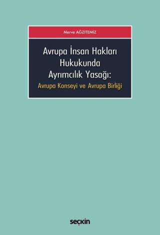 Avrupa İnsan Hakları Hukukunda Ayrımcılık Yasağı - 1