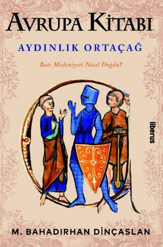 Avrupa Kitabı: Aydınlık Ortaçağ - 1