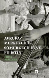 Avrupa-merkezcilik, Sömürgecilik ve Filistin - Dergah Yayınları