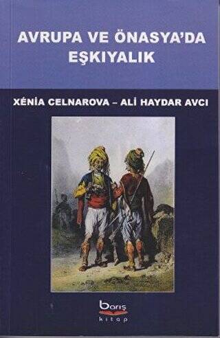 Avrupa ve Önasya`da Eşkıyalık - 1