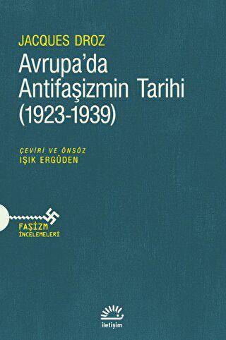 Avrupa`da Antifaşizmin Tarihi 1923-1939 - 1