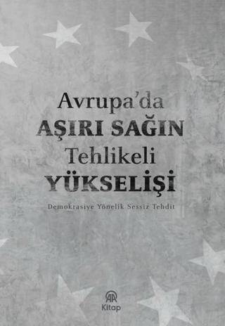 Avrupa`da Aşırı Sağın Tehlikeli Yükselişi - 1