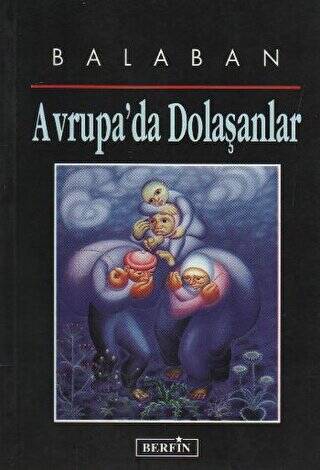 Avrupa’da Dolaşanlar - 1