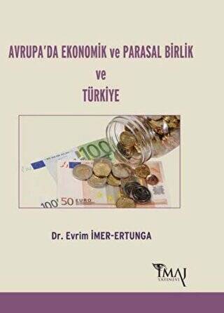 Avrupa`da Ekonomik ve Parasal Birlik ve Türkiye - 1