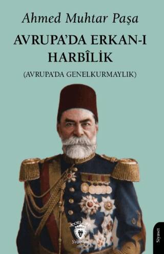 Avrupa’da Erkan-ı Harbilik - 1