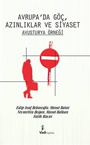 Avrupa`da Göç Azınlıklar ve Siyaset - Avusturya Örneği - 1