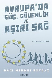 Avrupa`da Göç, Güvenlik ve Aşırı Sağ - 1