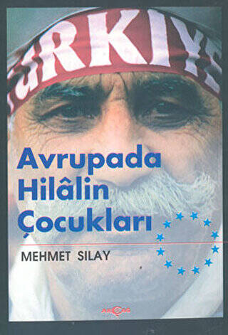 Avrupada Hilalin Çocukları - 1