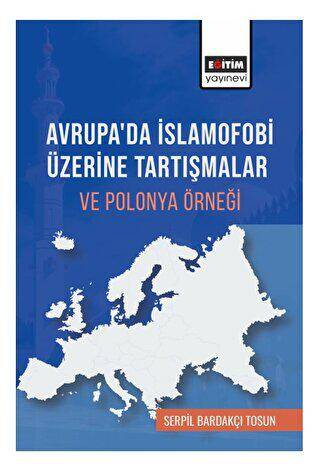 Avrupada İslamofobi Üzerine Tartışmalar ve Polonya Örneği - 1