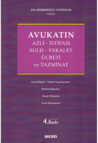 Avukatın Azli İstifası Sulh Vekalet Ücreti ve Tazminat - 1