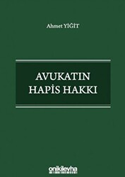 Avukatın Hapis Hakkı - 1