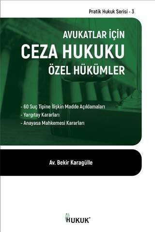 Avukatlar İçin Ceza Hukuku Özel Hükümler - 1